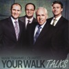 Your Walk Talks