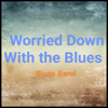 I'll Play the Blues For You - Blues Band