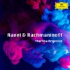 Ravel & Rachmaninoff