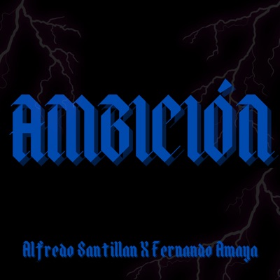 Ambición (feat. Fernando Amaya) - Single
