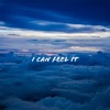 I Can Feel It (feat. Chris Ray) - Single