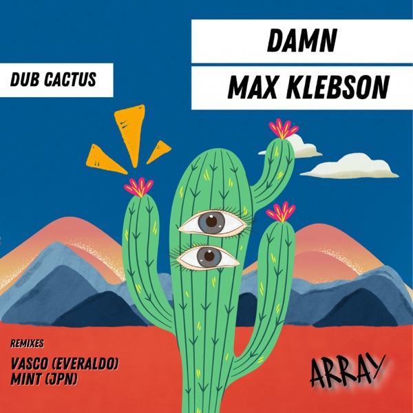 Dub Cactus - Single