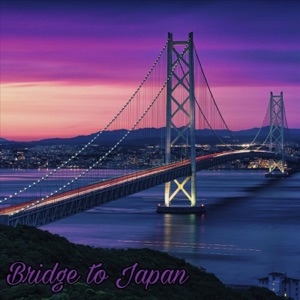 Bridge to Japan