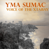 Voice of the Xtabay - Yma Sumac