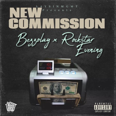 New Commission (feat. Bezzolay & Rockstar Evening) - Single