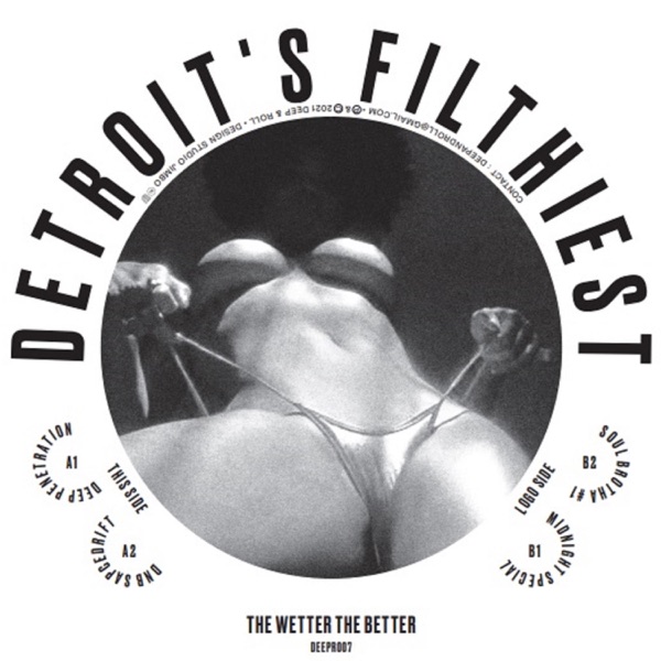 The Wetter the Better - EP