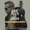 Que Bien Se Pasa (feat. Benny Benni) - Single