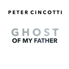 Ghost of My Father - Single