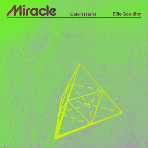 Ellie Goulding / Calvin Harris - Miracle
