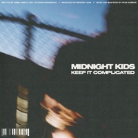 Keep It Complicated - Single - Midnight Kids