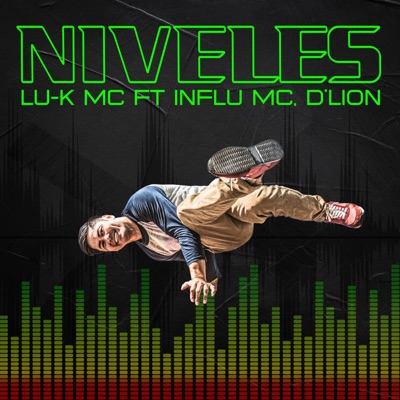 Niveles (feat. InfluMc & Dlion) - Single