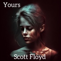 Yours - Single - Scott Floyd