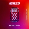 GASS (feat. Neno Veleno & TonyLaces) [ZARRO REMIX 2022] - Single