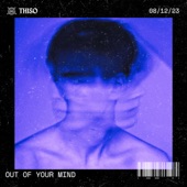 Out of Your Mind artwork