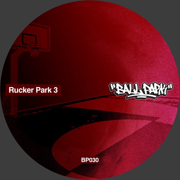 Rucker Park 3 - Single