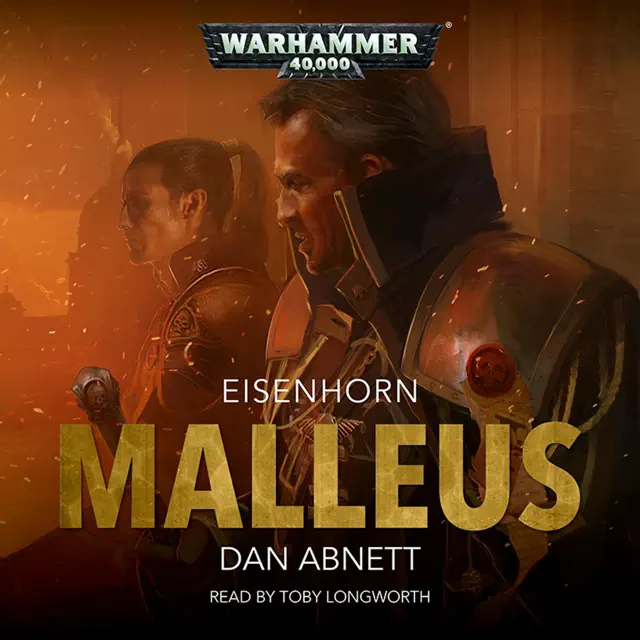 Malleus: Eisenhorn: Warhammer 40,000, Book 2 (Unabridged)
