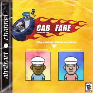 Cab Fare (feat. Don't Be Kendall)