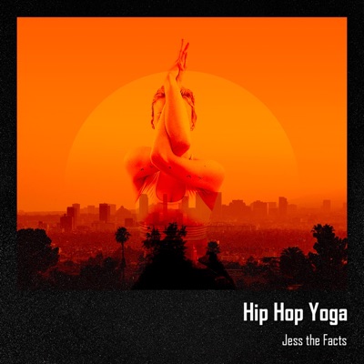 Hip Hop Yoga - Single