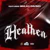 Heathen (feat. Mulah Davinci) - Single