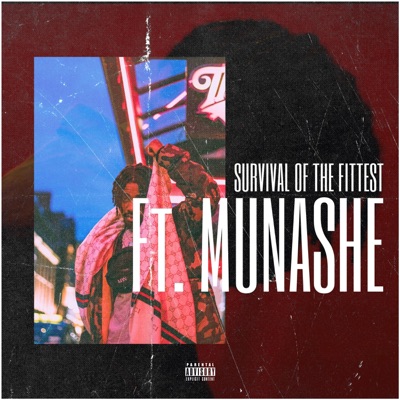 Survival of the fittest (feat. Munashe) - Single