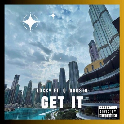 Get It (feat. Q Maasta) - Single