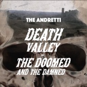 The Andretti - The Doomed and the Damned