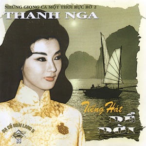 Thanh Nga - Tiếng Hát Để Đời