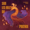 Léa Castro Ange Sur les ailes du phoenix