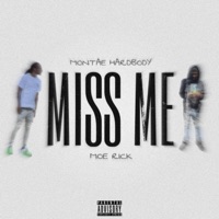 Miss Me (feat. Moe Rick) - Single - Montae Hardbody