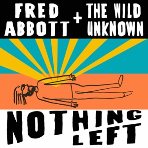 Nothing Left (feat. Fred Abbott & Dave Burn) [Live at Karma]
