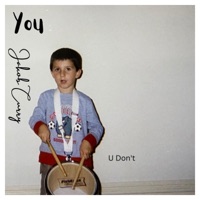 U Don't - Single - Jakob Curry