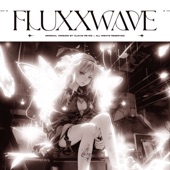 Fluxxwave (Super Slowed) artwork
