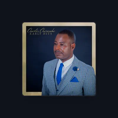 Listen to Charles Charamba, watch music videos, read bio, see tour dates & more!