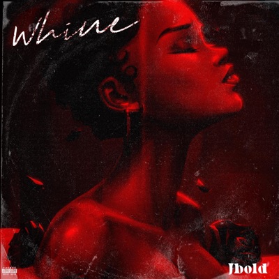 Whine - Single