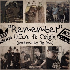 REMEMBER (feat. U.G.A. & PIG PEN) Origix