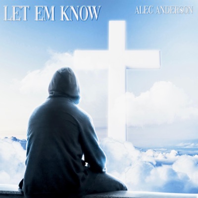 Let Em' Know - Single