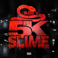 5K Slime - Blessltb