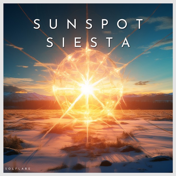 Sunspot Siesta - EP