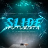 Slide Futurista - Single