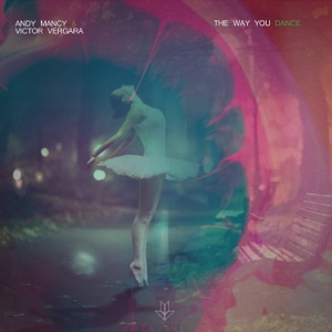 The Way You Dance - Single