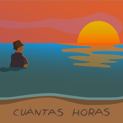 Cuántas Horas - Single
