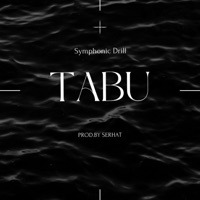 TABU(Symphonic Drill) - Single - Serhat