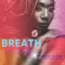 Breath Away (feat. Sam Watson) - Queen Ilise lyrics