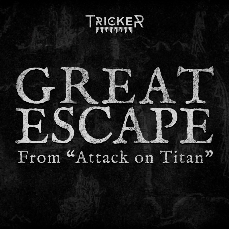 Great Escape (Version 2023) - Tricker: Song Lyrics, Music Videos ...