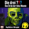 Die drei ???: Das Grab der Inka-Mumie (Kopfhörer-Hörspiel)