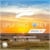 Uplifting Only 531: No-Talking DJ Mix (All Instrumental) [April 2023] {FULL}