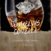 No Vuelvas Con Ella - Single - Milo Amariles & Rubiel Tuberquia