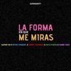 La Forma en Que Me Miras (feat. Sammy, Myke Towers, Lenny Tavárez & Rafa Pabön) - Single