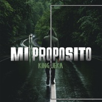 Mi Proposito - Single - King Jeka