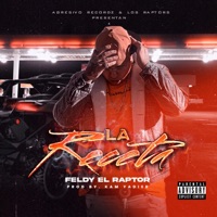 La Receta - Single - Feldy El Raptor